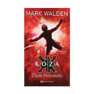 Koza Ölüm Protokolü - Mark Walden