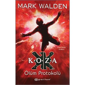 Koza Ölüm Protokolü - Mark Walden