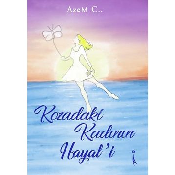 Kozadaki Kadının Hayali - Azem C