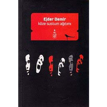 KÖZE SUSTUM AĞITIMI - EJDER DEMIR