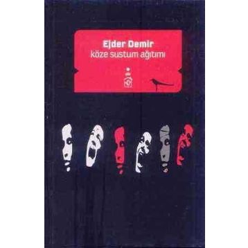 KÖZE SUSTUM AĞITIMI - EJDER DEMIR