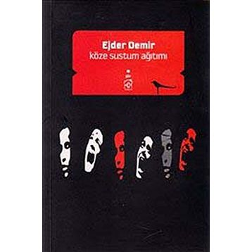 KÖZE SUSTUM AĞITIMI - EJDER DEMIR