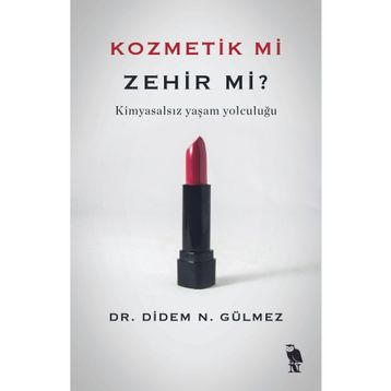 Kozmetik mi Zehir mi? Nemesis Kitap