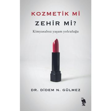 Kozmetik mi Zehir mi? Nemesis Kitap