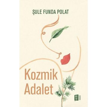 Kozmik Adalet - Şule Funda Polat