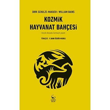 Kozmik Hayvanat Bahçesi - William Bains