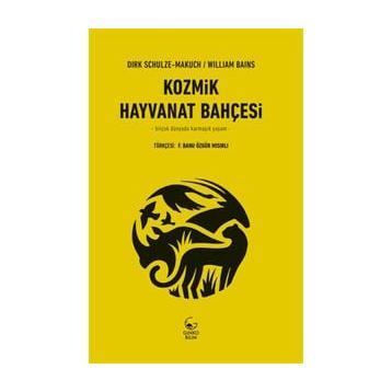 Kozmik Hayvanat Bahçesi - William Bains