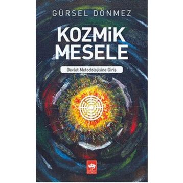 Kozmik Mesele - Gürsel Dönmez
