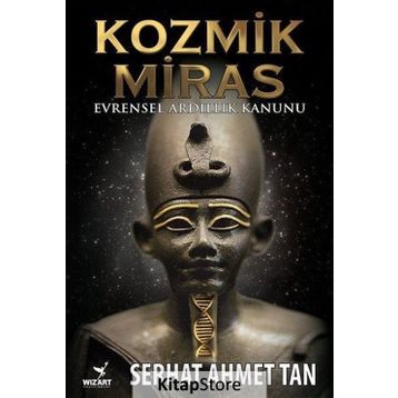 Kozmik Miras - Ahmet Serhat Tan