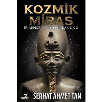 Kozmik Miras - Ahmet Serhat Tan