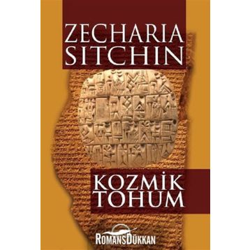 Kozmik Tohum - Zecharia Sitchin