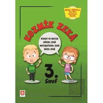 Kozmik Zeka - Bilsem Tübitak ve Özel Okul Sınavlarına Hazırlık 3. Sınıf Elif Erdoğan