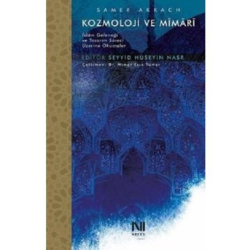 Kozmoloji ve Mimari - Samer Akkach