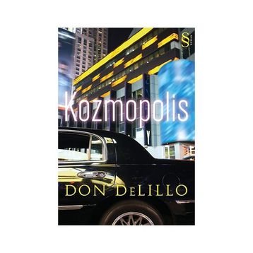 Kozmopolis - Don Delillo