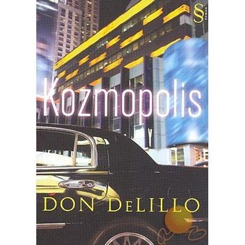 Kozmopolis - Don Delillo