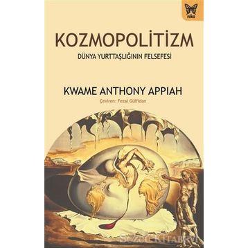 Kozmopolitizm - Kwame Anthony Appiah