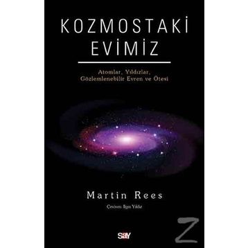Kozmostaki Evimiz - Martin Rees