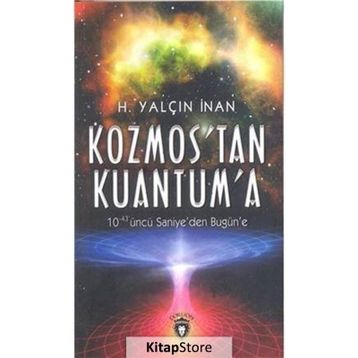 KOZMOS`TAN-3 KUANTUM`A - YALÇIN İNAN