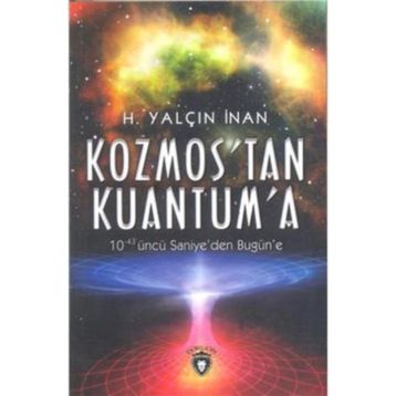 Kozmos´tan Kuantuma - H. Yalçın İnan