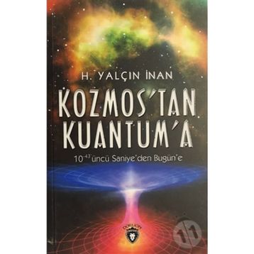 Kozmos´tan Kuantuma - H. Yalçın İnan