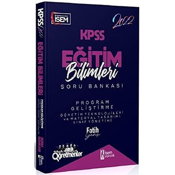 KPSS Eğitim Bilimleri Program Geliştirme Öğretim Teknolojileri ve Materyal Tasarımı Sınıf Yönetimi Soru Bankası