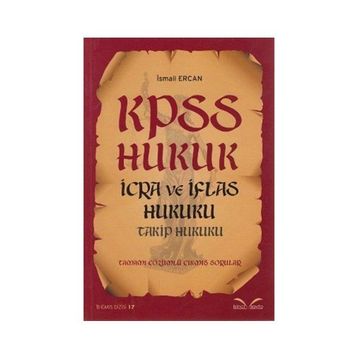 KPSS İCRA VE İFLAS HUKUKU - İSMAİL ERCAN