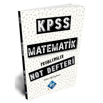 KPSS Matematik-Problemler Not Defteri-KR Akademi