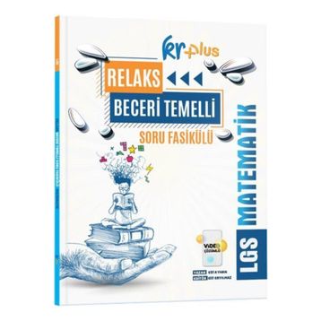 KR Plus LGS Relaks Matematik Soru Fasikülü KR Akademi