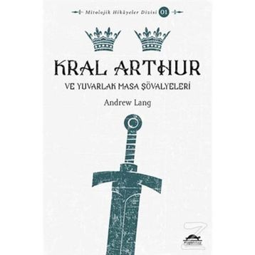 Kral Arthur - Andrew Lang