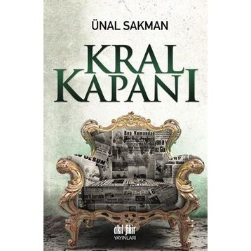 Kral Kapanı - Ünal Sakman