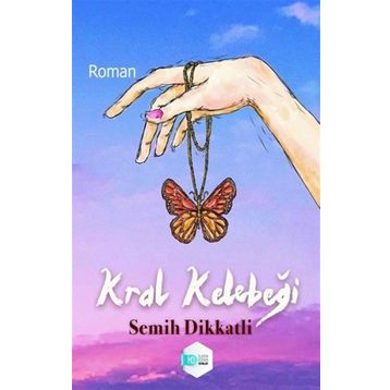 Kral Kelebeği Semih Dikkatli