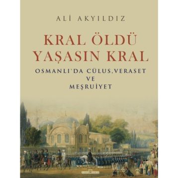Kral Öldü Yaşasın Kral - Ali Akyıldız