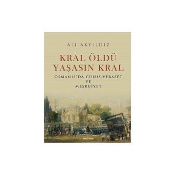 Kral Öldü Yaşasın Kral - Ali Akyıldız