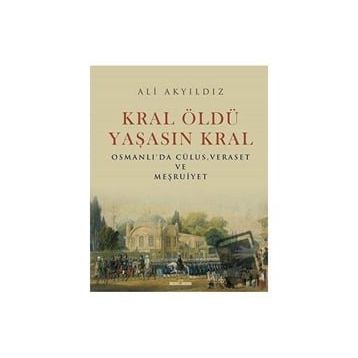 Kral Öldü Yaşasın Kral - Ali Akyıldız