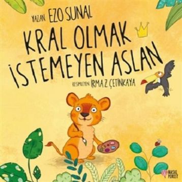 Kral Olmak Istemeyen Aslan - Ezo Sunal