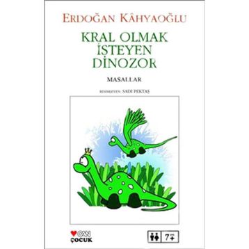KRAL OLMAK İSTEYEN DINAZOR - ERDOĞAN KAHYAOĞLU