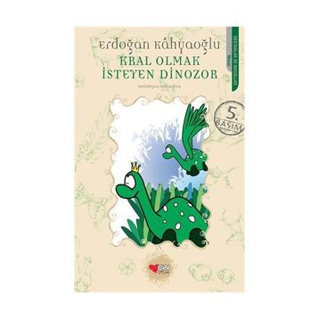 KRAL OLMAK İSTEYEN DINAZOR - ERDOĞAN KAHYAOĞLU