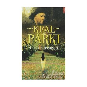 Kral Parkı - Pirjo Hassinen