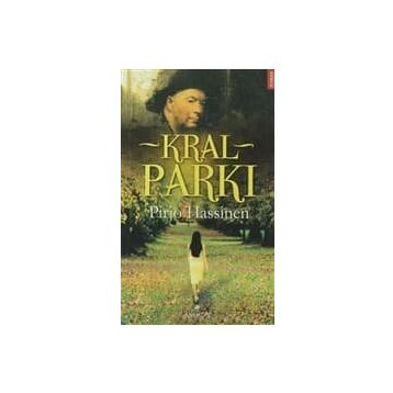 Kral Parkı - Pirjo Hassinen