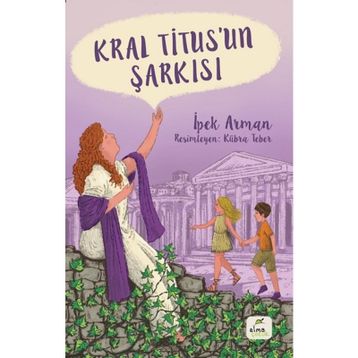 Kral Titus’un Şarkısı - İpek Arman