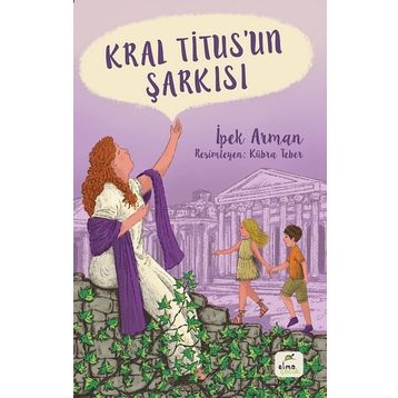 Kral Titus’un Şarkısı - İpek Arman
