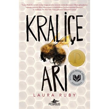 Kraliçe Arı - Laura Ruby