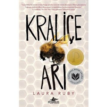 Kraliçe Arı - Laura Ruby