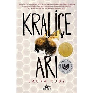 Kraliçe Arı - Laura Ruby
