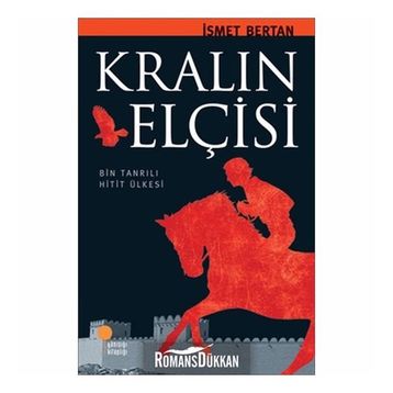 Kralın Elçisi - İsmet Berkan