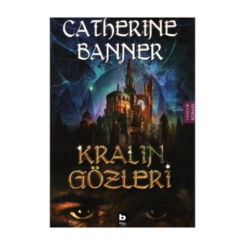 KRALIN GÖZLERİ - CATHERINE BANNER