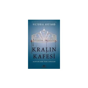 Kralın Kafesi - Victoria Aveyard
