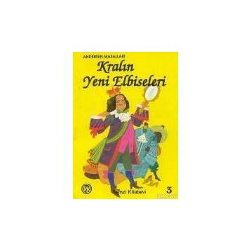 KRALIN YENI ELBISESI - HANS CHRISTIAN ANDERSEN