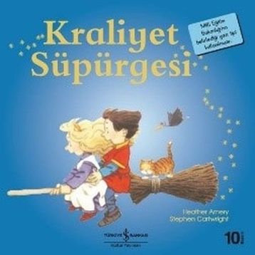 Kraliyet Süpürgesi - Heather Amery