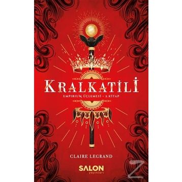 Kralkatili - Claire Legrand